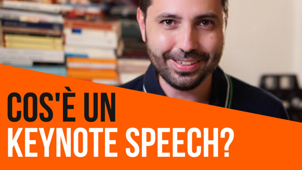 Cos’è un Keynote Speech? In cosa si distingue da un semplice discorso in pubblico?