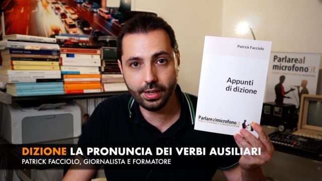 Dizione: la pronuncia dei verbi ausiliari (essere e avere)