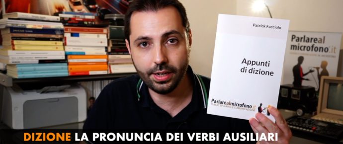 Dizione: la pronuncia dei verbi ausiliari (essere e avere)