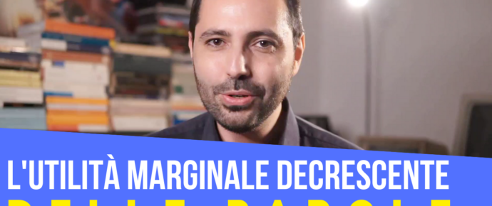 L’utilità marginale decrescente delle parole