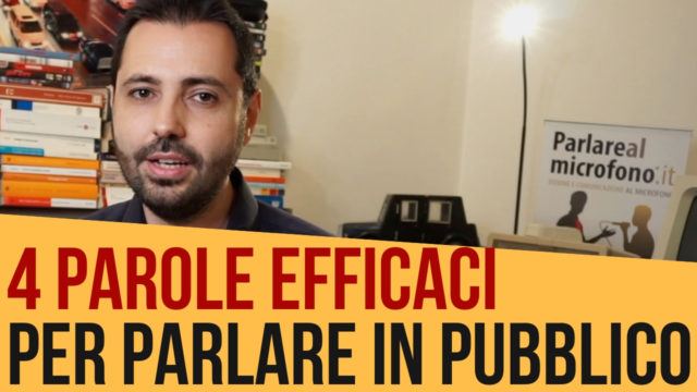 4 parole efficaci per il nostro discorso in pubblico