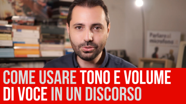 Come usare tono e volume di voce quando parliamo in pubblico