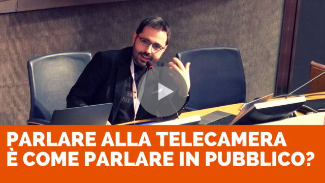 Parlare davanti alla telecamera è come parlare in pubblico?