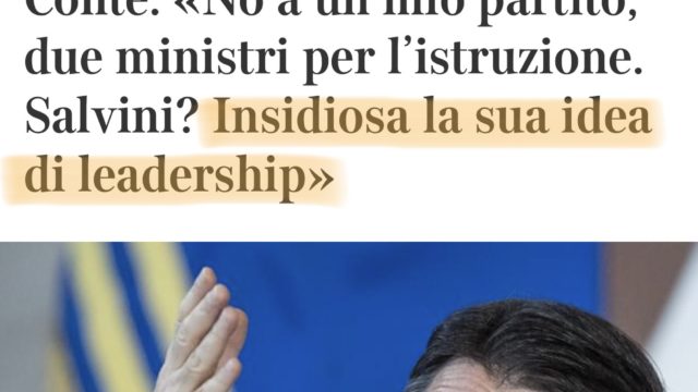 Giuseppe Conte e “l’insidiosa idea di leadership” di Matteo Salvini