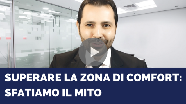 Superare la zona di comfort: sfatiamo il mito