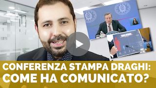 Come ha comunicato Mario Draghi nella sua ultima conferenza stampa?